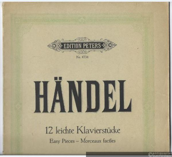  - 12 leichte Klavierstücke / Easy Pieces / Morceaux faciles (= Edition Peters, Nr. 4334).