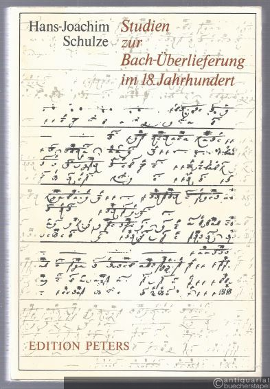  - Studien zur Bach-Überlieferung im 18. Jahrhundert (= Edition Peters, Nr. 9346).