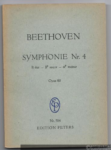  - Symphonie Nr. 4 B-Dur Op. 60 (= Edition Peters Nr. 504). Taschenpartitur.