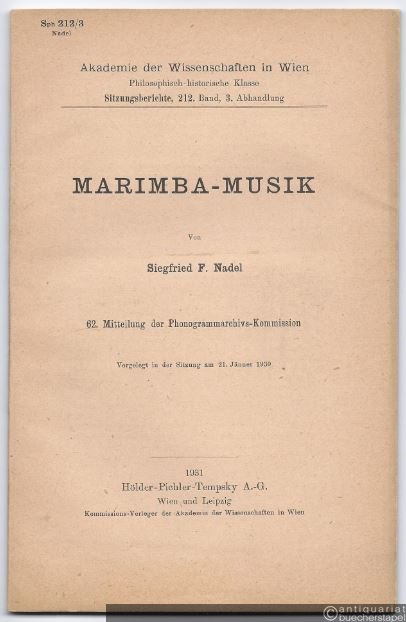  - Marimba-Musik (= Akademie der Wissenschaften in Wien. Philosophisch-historische Klasse, Sitzungsberichte, 212. Band, 3. Abhandlung).