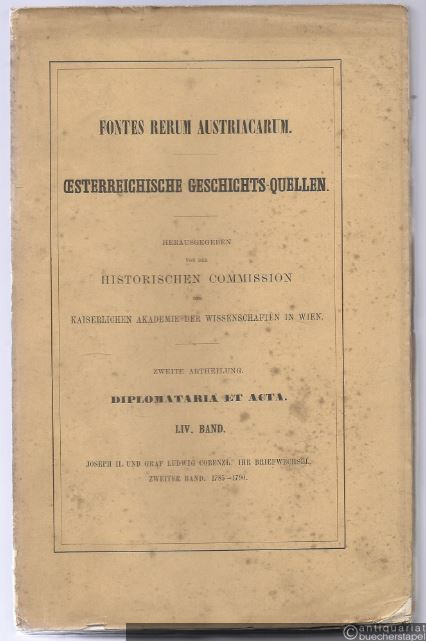  - Joseph II. und Graf Ludwig Cobenzl. Ihr Briefwechsel. Zweiter Band: 1785 - 1790.