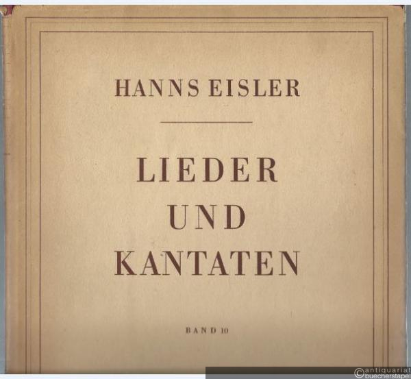  - Lieder und Kantaten, Band 10.