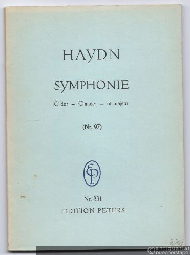 - Symphonie C-Dur - C major - ut majeur (Nr. 97) (= Edition Peters, Nr. 831). Studienpartitur.