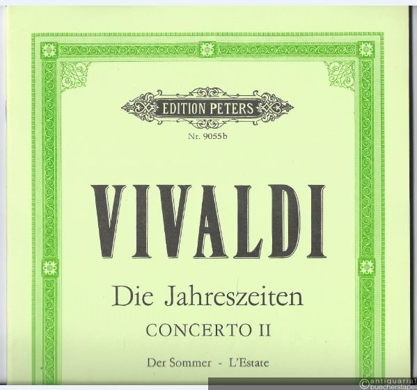  - Concerto II. Der Sommer / L'Estate (= Die Jahreszeiten (Le Stagioni). Vier Konzerte für Violine und Orchester, 2. Edition Peters, Nr. 9055b). Klavier und Violine.