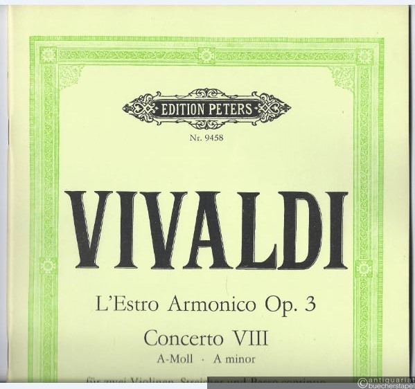  - Concerto VIII a-Moll für 2 Violinen, Streicher und Basso continuo. RV 522 / P 2 (= Edition Peters, Nr. 9458). Partitur.