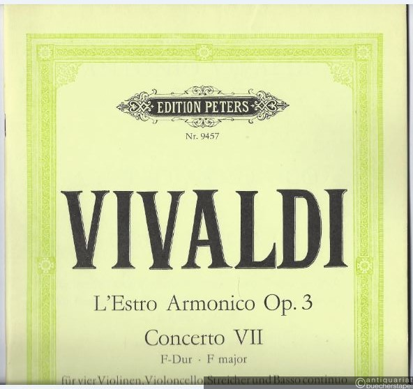  - Concerto VII F-Dur für vier Violinen, Violoncello, Streicher und Basso continuo. RV 567 / P 249 (= Edition Peters, Nr. 9457). Partitur.
