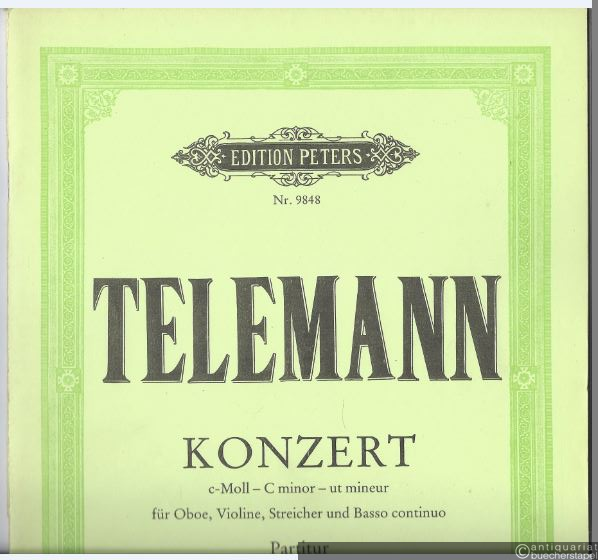  - Konzert c-Moll für Oboe, Violine, Streicher und Basso continuo (= Edition Peters, Nr. 9848). Partitur und Solostimmen.