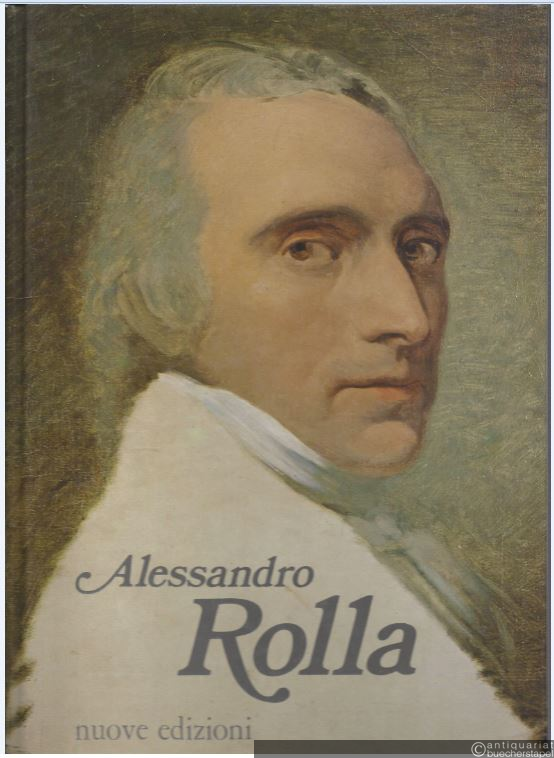  - Alessandro Rolla. Catalogo tematico delle opere.
