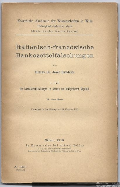  - Italienisch-französische Bankozettelfälschungen. I. Teil: Die Bankozettelfälschungen im Gebiete der zisalpinischen Republik.