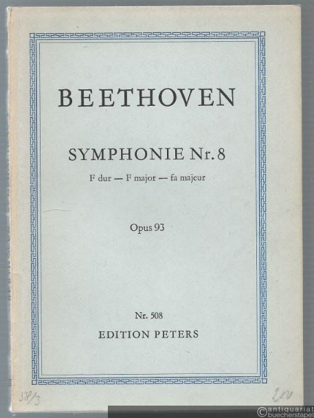  - Symphonie Nr. 8 F-Dur Op. 93 (= Edition Peters Nr. 508). Taschenpartitur.