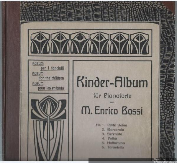  - Kinder-Album für Pianoforte / Album per i fanciulli / Album for the Children / Album pour les enfants.