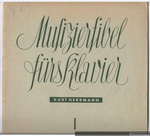  - Musizierfibel fürs Klavier. 72 Originalstücke aus dem 17.-19. Jahrhundert in zwei Heften. Heft I (= Edition Steingräber, Nr. 2724).