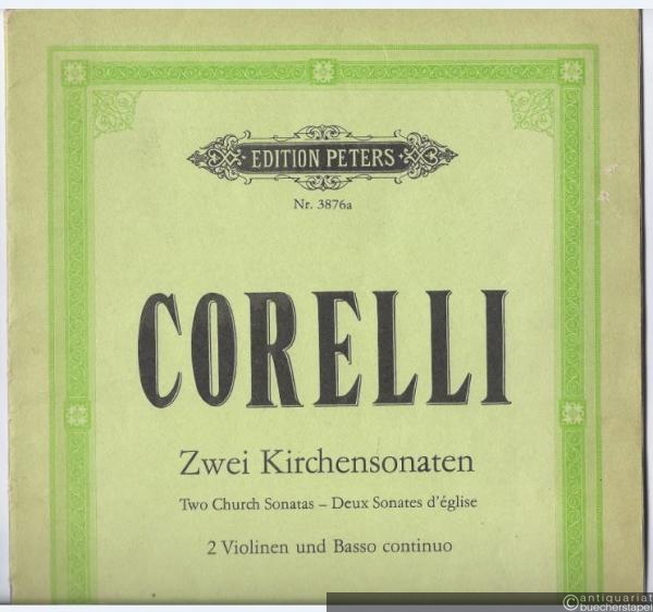  - Zwei Kirchensonaten / Two Church Sonatas / Deux Sonates d'église Op. 1 Nr. 10, Op. 3 Nr. 5. Heft I (= Edition Peters, Nr. 3876a) [nur die Klavierpartitur].