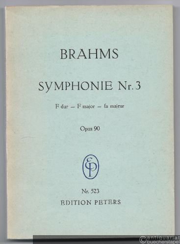  - Symphonie Nr. 3 F-Dur Op. 90 (= Edition Peters Nr. 523). Studienpartitur.