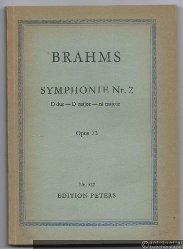  - Symphonie Nr. 2 D-Dur Op. 73 (= Edition Peters, Nr. 522). Studienpartitur.