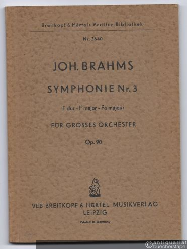  - Symphonie Nr. 3 F-Dur für grosses Orchester Op. 90 (= Breitkopf & Härtels Partitur-Bibliothek, Nr. 3640). Studienpartitur.