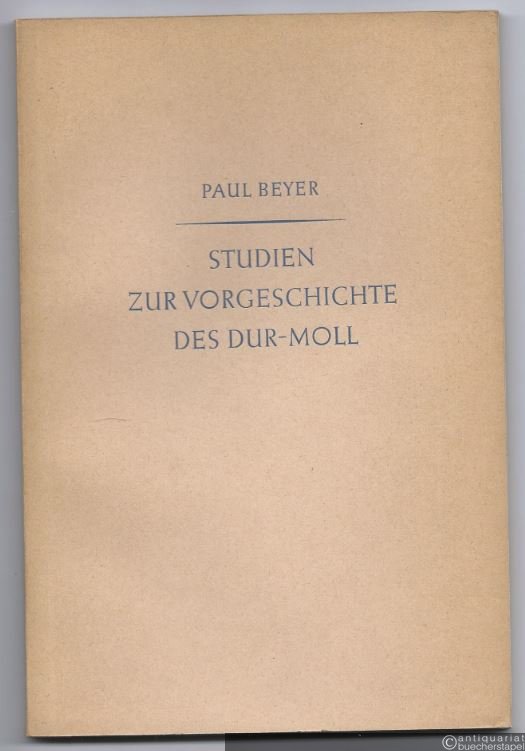  - Studien zur Vorgeschichte des Dur-moll (= Musikwissenschaftliche Arbeiten, Nr. 12).