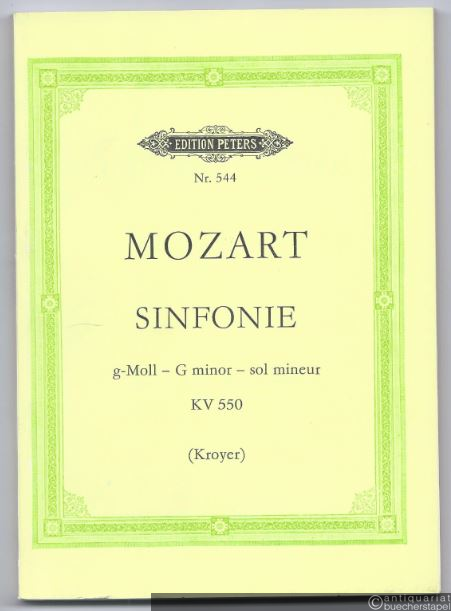  - Symphonie g moll - sol mineur - g minor KV 550 (= Edition Peters, Nr. 544). Taschenpartitur.