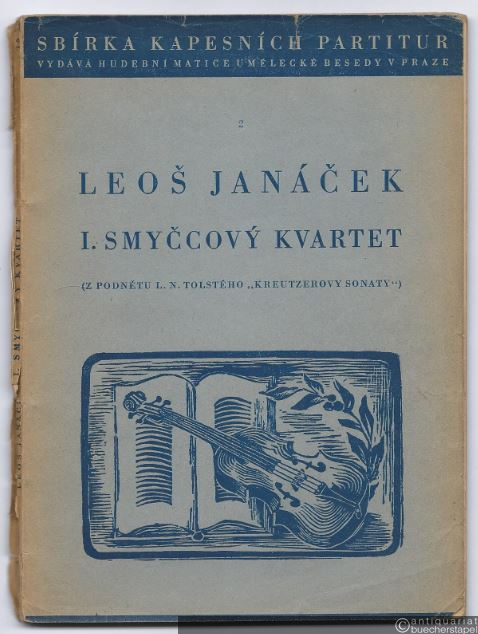  - I. Smyccovy Kvartet (z podnetu L. N. Tolsteho "Kreutzerovy Sonaty") (1923).