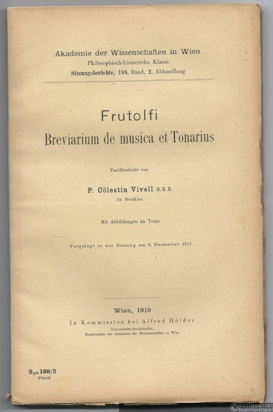  - Frutolfi. Breviarum de musica et Tonarius (= Akademie der Wissenschaften in Wien. Philosophisch-historische Klasse, Sitzungsberichte, 188. Band, 2. Abhandlung).