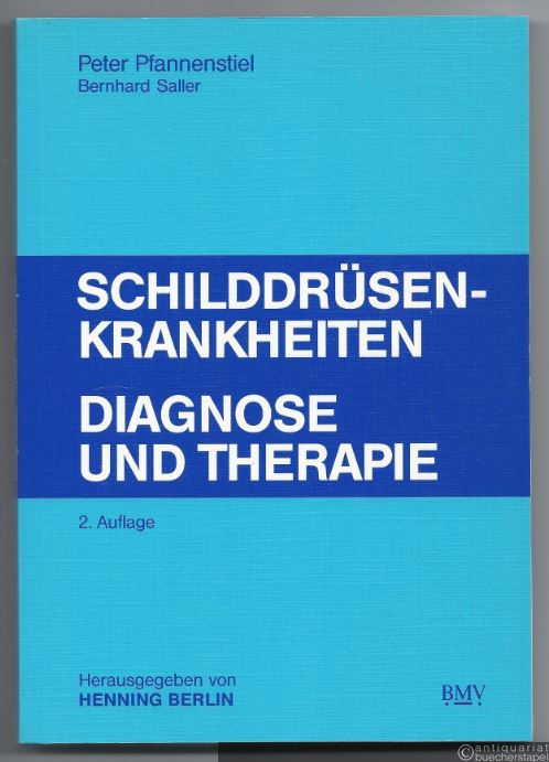  - Schilddrüsenkrankheiten. Diagnose und Therapie.