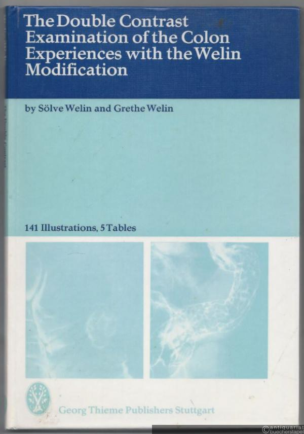  - The Double Contrast Examination of the Colon Experiences with the Welin Modification.