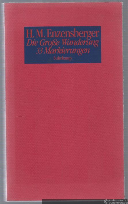  - Die Große Wanderung. 33 Markierungen.