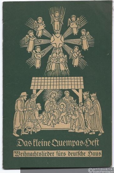  - Das kleine Quempas-Heft. Weihnachtslieder fürs deutsche Haus (= Bärenreiter-Ausgabe 944).