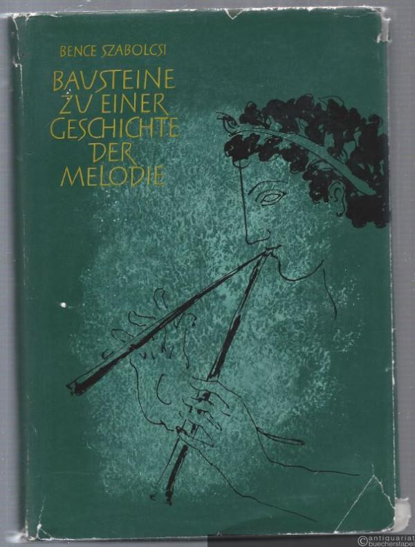  - Bausteine zu einer Geschichte der Melodie.