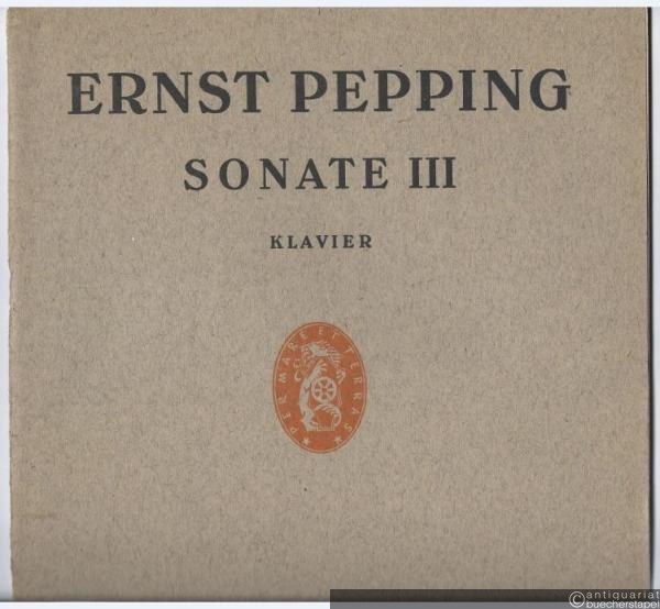  - Sonate III (= Edition Schott, Nr. 2623). Klavier.