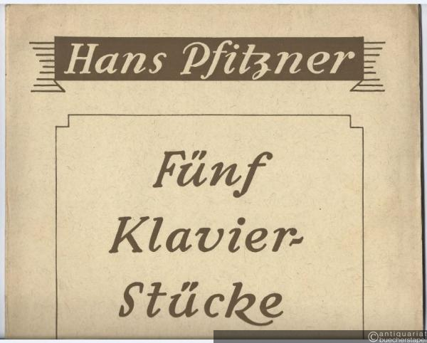  - Fünf Klavier-Stücke Op. 47.