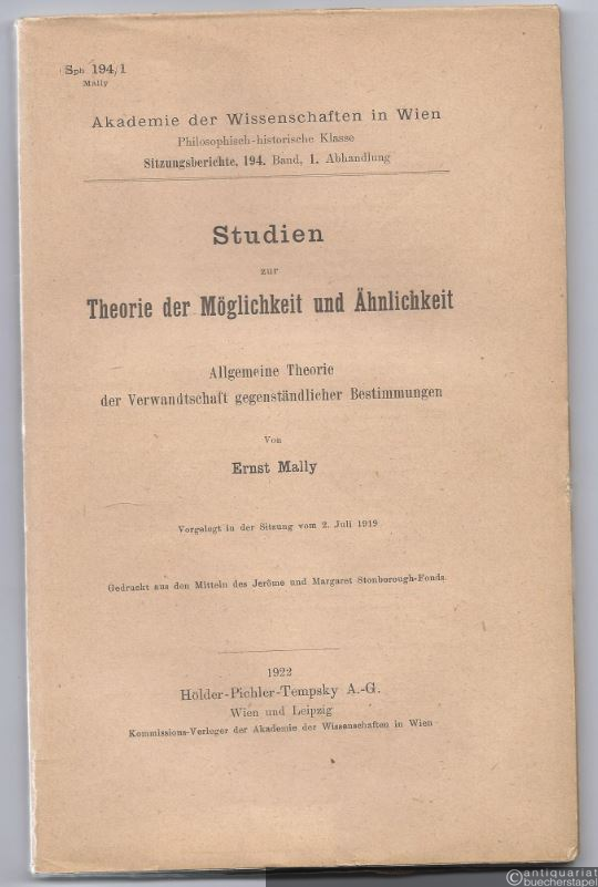  - Studien zur Theorie der Möglichkeit und Ähnlichkeit. Allgemeine Theorie der Verwandtschaft gegenständlicher Bestimmungen (= Akademie der Wissenschaften in Wien. Philosophisch-historische Klasse, Sitzungsberichte, 194. Band, 1. Abhandlung).