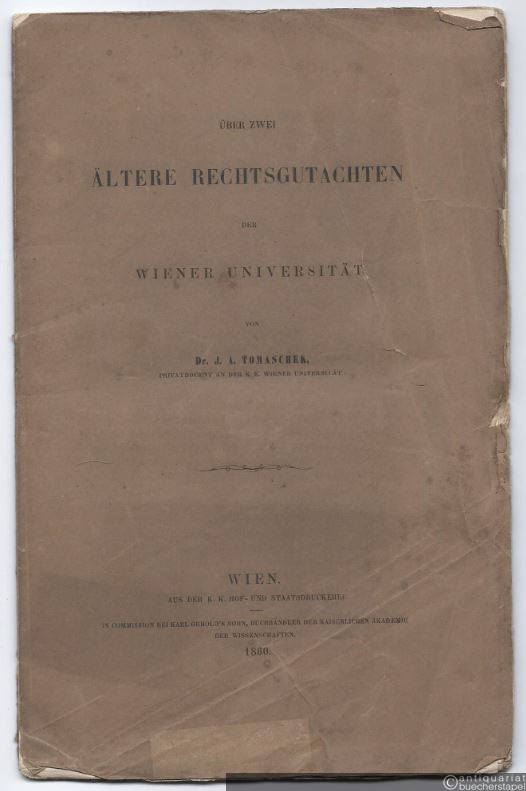  - Über zwei ältere Rechtsgutachten der Wiener Universität.