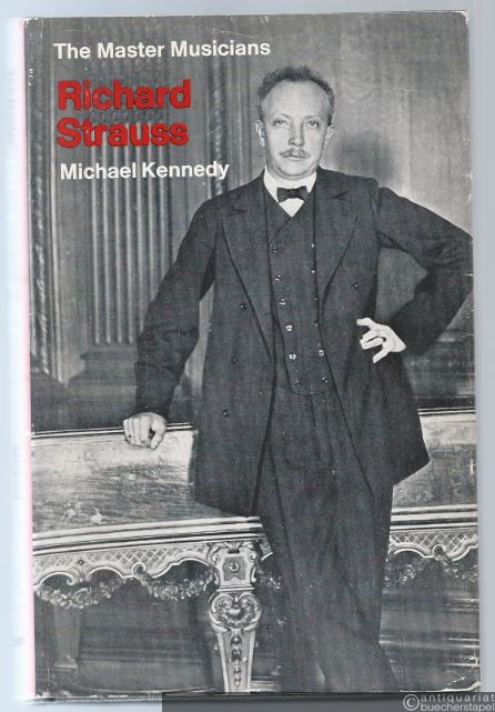  - Richard Strauss (= The Master Musicians).