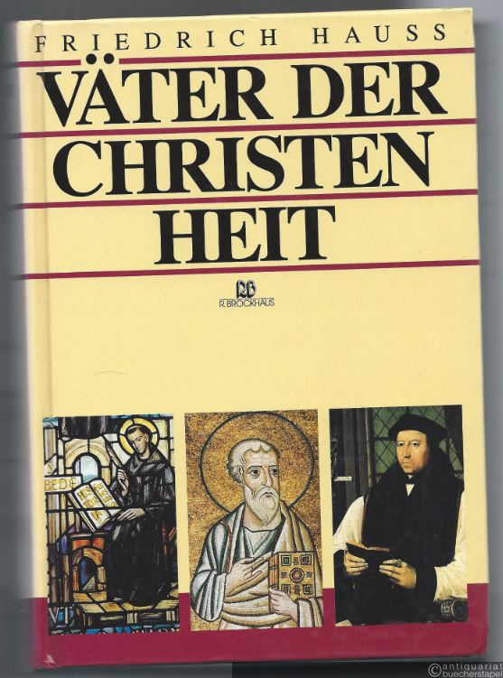  - Väter der Christenheit.