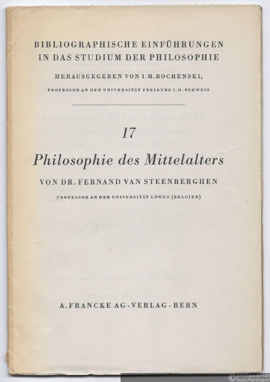  - Philosophie des Mittelalters (= Bibliographische Einführungen in das Studium der Philosophie, 17).
