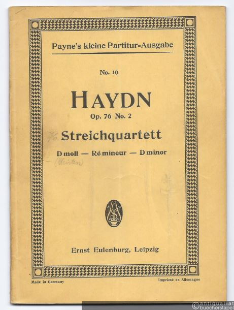  - Streichquartett Op. 76 No. 2 d-Moll (= Payne's kleine Partitur-Ausgabe, No. 10).