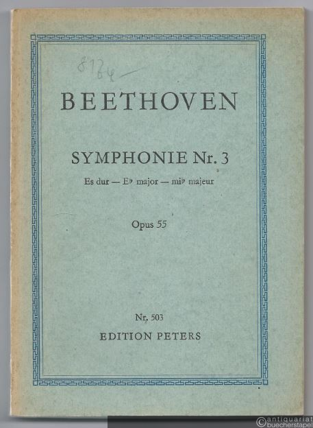  - Symphonie Nr. 3 Es-Dur Op. 55 (= Edition Peters Nr. 503). Taschenpartitur.