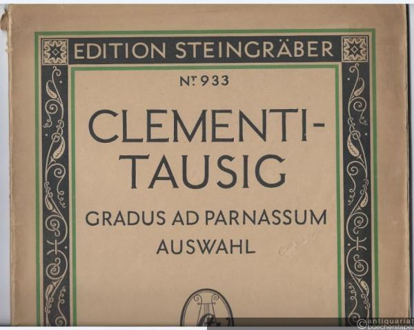  - Gradus ad Parnassum. Ausgewählte Etüden (= Edition Steingräber, Nr. 933).