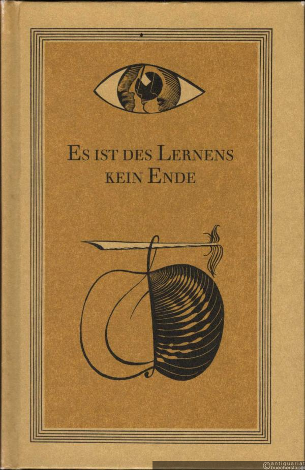  - Es ist des Lernens kein Ende. Spruchweisheiten von Robert Schumann.