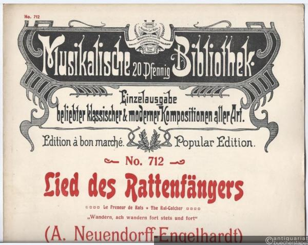  - Lied des Rattenfängers von A. Neuendorff-Engelhardt. Elegante Fantasie, Op. 155. Für das Pianoforte zu zwei Händen.