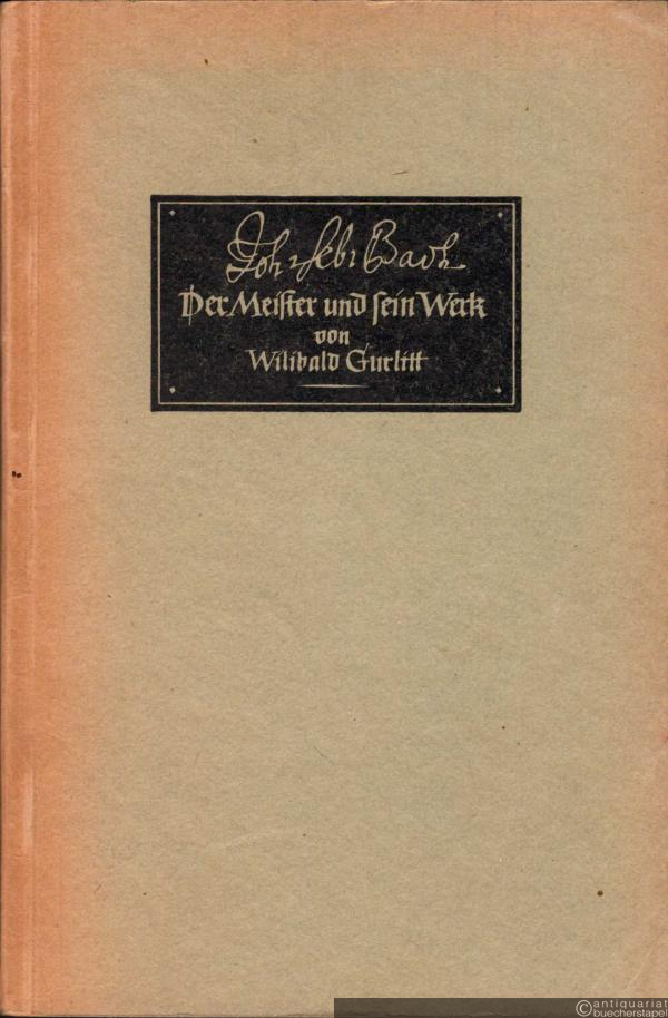  - Johann Sebastian Bach. Der Meister und sein Werk.