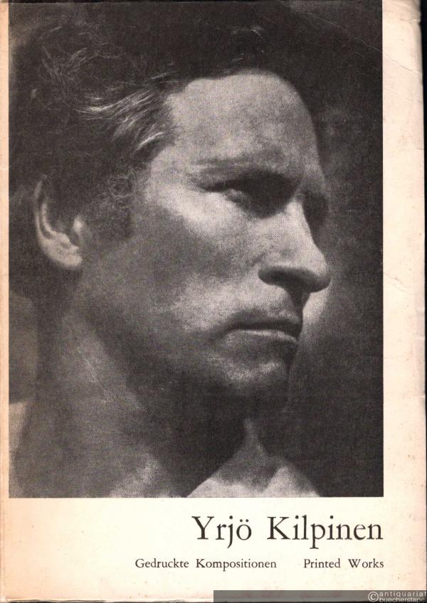  - Yrjö Kilpinen. Gedruckte Kompositionen. Printed Works.