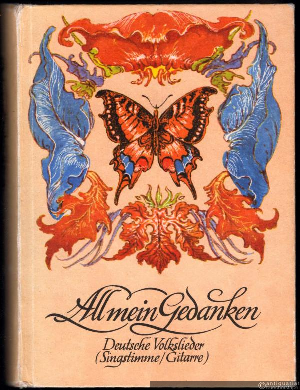  - All mein Gedanken. Deutsche Volkslieder (Singstimme/Gitarre).