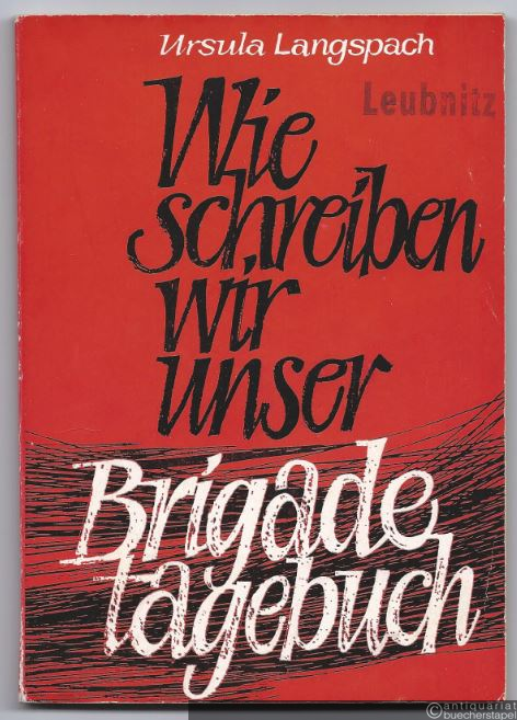  - Wie schreiben wir unser Brigadetagebuch.