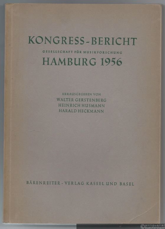  - Kongress-Bericht Hamburg 1956. Gesellschaft für Musikforschung.
