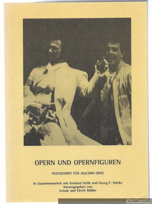  - Opern und Opernfiguren. Festschrift für Joachim Herz (= Wort und Musik, Nr. 2).
