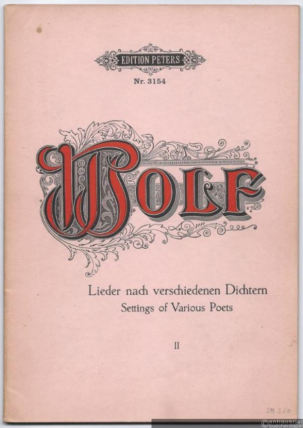  - Lieder nach verschiedenen Dichtern für eine Singstimme und Klavier, Band II (= Edition Peters, Nr. 3154).