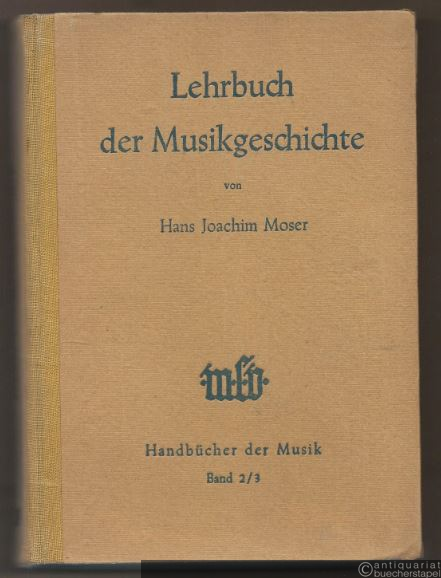  - Lehrbuch der Musikgeschichte (= Handbücher der Musik des Deutschen Musikliteratur-Verlages, Band 2/3).