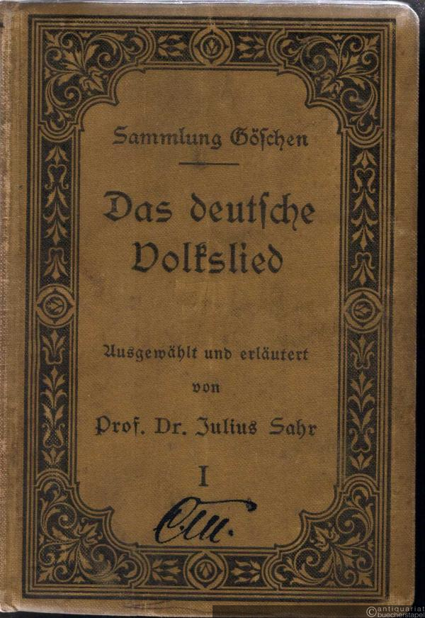  - Das deutsche Volkslied (= Sammlung Göschen, Nr. 25, Bd. 1).